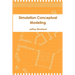 Simulation Conceptual Modeling