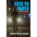 Sick to Death: An Andy Hayes Mystery