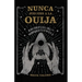 Nunca juegues a la ouija