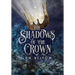 The Shadows of the Crown