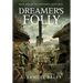 Dreamer's Folly