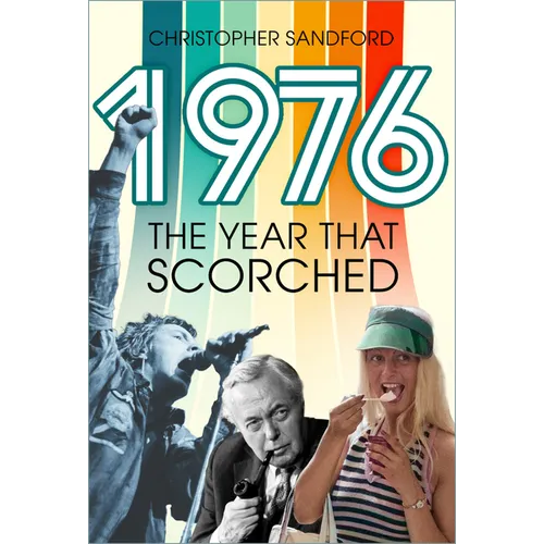 1976: The Year That Scorched