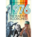 1976: The Year That Scorched