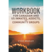 Workbook For Canadian and US Inmates, Addicts, and Community Groups