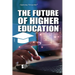 The Future of Higher Education
