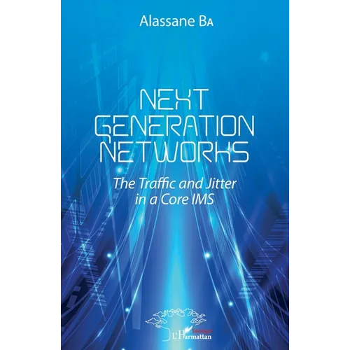 Next Generations Networks: The Traffic and Jitter in a Core IMS
