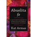 Abuelita fe