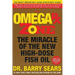 The Omega RX Zone: The Miracle of the New High-Dose Fish Oil