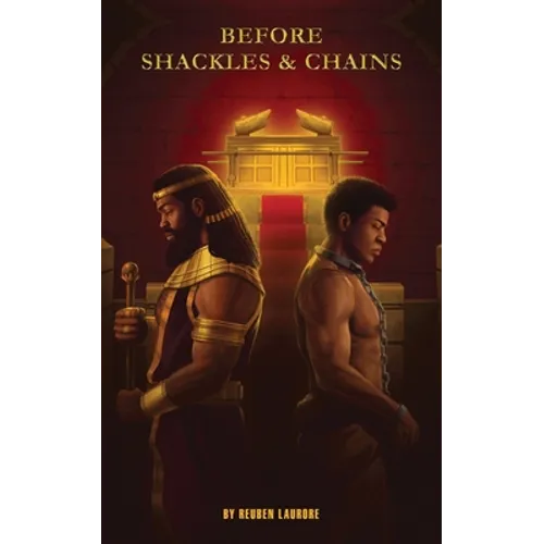 Before Shackles & Chains