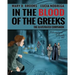 In The Blood Of The Greeks: The Illustrated Companion