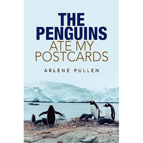 The Penguins Ate My Postcards