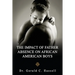 The Impact of Father Absence on African American Boys