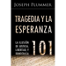 Tragedia y la Esperanza 101: La Ilusión de Justicia, Libertad, y Democracia