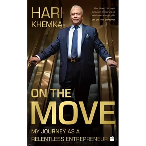 On the Move: My Journey as a Relentless Entrepreneur