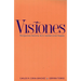 Visiones: Perspectivas Literarias de la Realidad Social Hispana