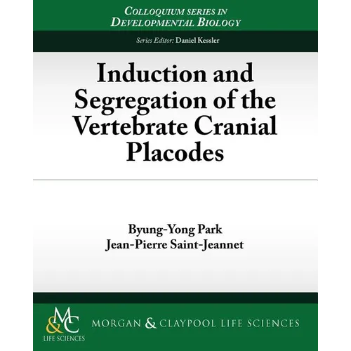 Induction and Segregation of the Vertebrate Cranial Placodes