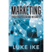 Marketing: Traditional, Digital and Integrated
