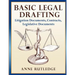 Basic Legal Drafting: Litigation Documents, Contracts, Legislative Documents