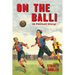 On the Ball!