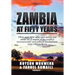 Zambia at Fifty Years: What went right, what went wrong and wither to? A treatise of the country's socio-economic and political developments