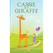 Cassie is a Giraffe