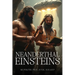 Neanderthal Einstein