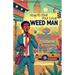 How Not to Find Your Local Weed-Man