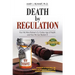 Death by Regulation: How We Were Robbed of a Golden Age of Health and How We Can Reclaim It