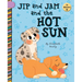 Jip and Jam and the Hot Sun