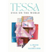 Tessa Eyes On The World