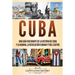 Cuba: Una guía fascinante de la historia de Cuba y La Habana, la Revolución cubana y Fidel Castro