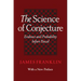 Science of Conjecture: Evidence and Probability Before Pascal