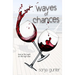 Waves of Chances