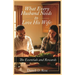 What Every Husband Needs to Love His Wife: The Essentials and Rewards