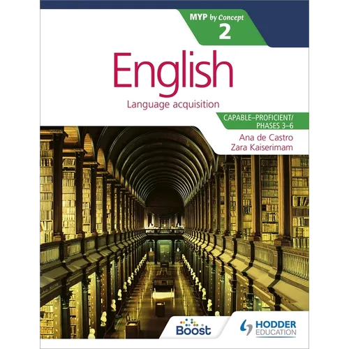 English for the IB MYP 2 (Capable-Proficient/Phases 3-4; 5-6): By Concept
