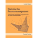 Statistisches Prozessmanagement