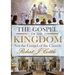 The Gospel of the Kingdom: Not the Gospel of the Church
