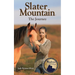 Slater Mountain: The Journey