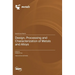 Design, Processing and Characterization of Metals and Alloys