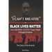 From "I CAN'T BREATHE" to 'BLACK LIVES MATTER': How George Floyd's Tragic Death Changed America: The Complete Diary of Events + The "Illogical 100"