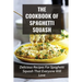 The Cookbook Of Spaghetti Squash: Delicious Recipes For Spaghetti Squash That Everyone Will Love: Guide To Cooking Spaghetti Squash In Slower Cooker