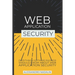 Wasec: Web Application Security for the everyday software engineer: Everything a web developer should know about application