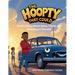 The Hoopty That Could: A Kid's Story about Value, Vision, and Believing in Yourself