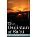 The Gulistan of Sa'di