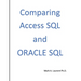 Comparing Access SQL and ORACLE SQL