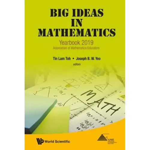 Big Ideas in Mathematics: Yearbook 2019, Association of Mathematics Educators