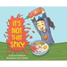 It's Not That Spicy!
