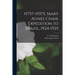 #1757-#1975, Mary Agnes Chase Expedition to Brazil, 1924-1925