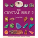The Crystal Bible 2