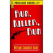 Run, Killer, Run